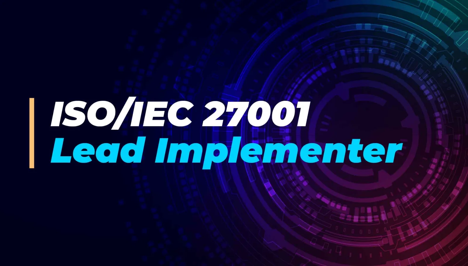 ISO/IEC 27001 Lead Implementer